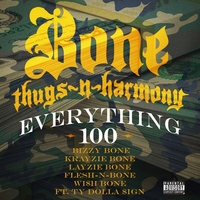 Everything 100 - Bone Thugs-N-Harmony, Ty Dolla $ign