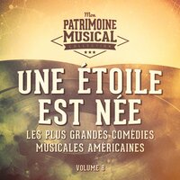 It's a New World (Extrait De La Comédie Musicale « Une Étoile Est Née ») - Judy Garland