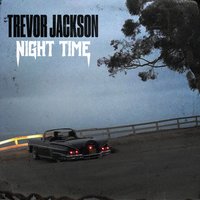NightTime - Trevor Jackson