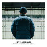 Crooked Lines - Hey Marseilles, Chris Cartier