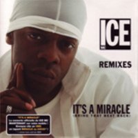 It's A Miracle (Bad Man Vibe) - Ice MC