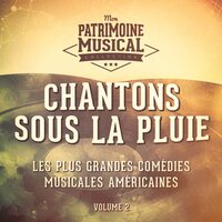 Singing in the Rain (Extrait De La Comédie Musicale « Chantons Sous La Pluie ») - Gene Kelly