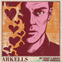 My Heart's Always Yours - Arkells, Arion