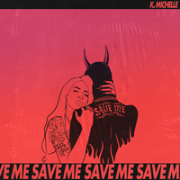 Save Me - K. Michelle