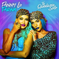 Te Quedaste Solo - Fanny Lu, Farina