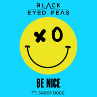 Be Nice - Black Eyed Peas, Snoop Dogg