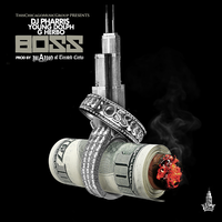 BO$$ - DJ Pharris, Young Dolph, G Herbo