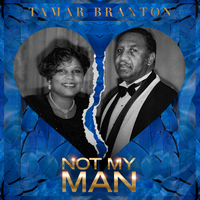 My Man - Tamar Braxton