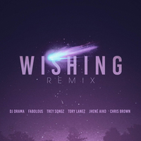 Wishing Remix - DJ Drama, Trey Songz, Jhené Aiko