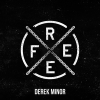 Free - Derek Minor