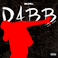 Dabb On Em - Big Will