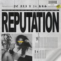 Reputation - Ye Ali, 24hrs