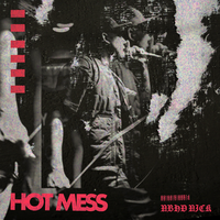 Hot Mess - Nbhd Nick
