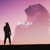 My Love - Smiley