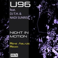 Night in Motion - U96, DJ T.H., Nadi Sunrise