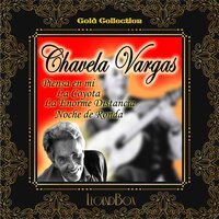 Amaneci en Tus Brazos - Chavela Vargas