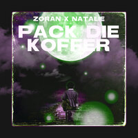 Pack die Koffer - Zoran, Natalie