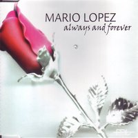 Always and Forever - Mario Lopez