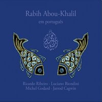 No mar das tuas pernas - Rabih Abou-Khalil, Luciano Biondini, Ricardo Ribeiro