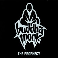The Prophecy - Buddha Monk