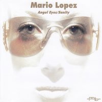 Angel Eyes - Mario Lopez