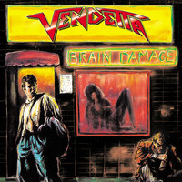 Brain Damage - Vendetta