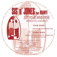 Set your mind free - Sis n'Jones, Black Coffee