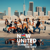 Summer In The City - Now United