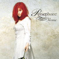 Coming Home - Persephone