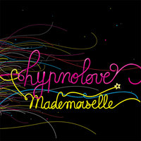 Mademoiselle - Hypnolove