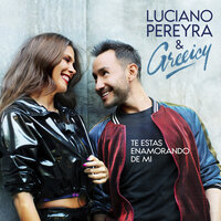 Te Estás Enamorando de Mí - Luciano Pereyra, Greeicy