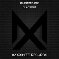 Blackout - Blasterjaxx
