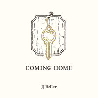 Coming Home - JJ Heller