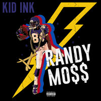 Randy Mo$$ - Kid Ink