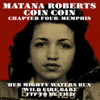 her mighty waters run / wild fire bare / fit to be tied - Matana Roberts