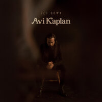 Get Down - Avi Kaplan