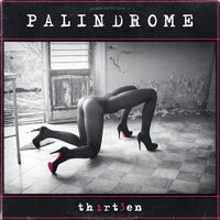 Palindrome - Th1rt3en, Pharoahe Monch, Daru Jones