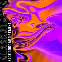 Happyface - ALASKALASKA, Joe Goddard