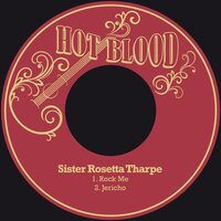 Jericho - Sister Rosetta Tharpe