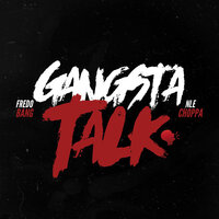 Gangsta Talk - Fredo Bang, NLE Choppa