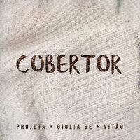Cobertor - Projota, Vitão, Giulia Be