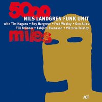 Da Fonk - Nils Landgren Funk Unit