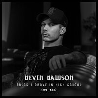 Truck I Drove in High School - Devin Dawson