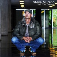 Hit The Ground - Steve Murano