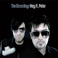 Hey St. Peter - The Disco Boys
