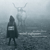 Weird Nightmare - Elvis Costello