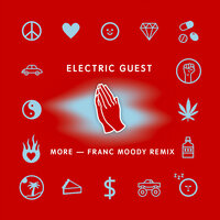 More - Electric Guest, Franc Moody