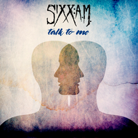 Talk to Me - Sixx: A.M.