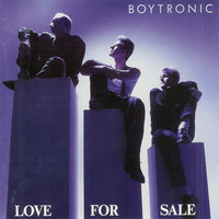 Love For Sale - Boytronic
