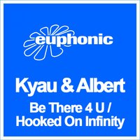 Be There 4 U - Kyau & Albert, Albert, Kyau
